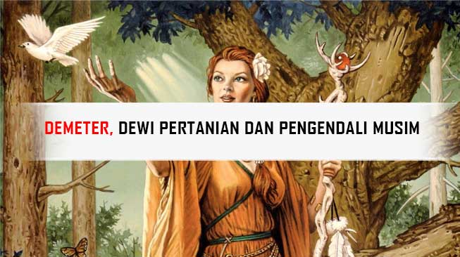 Demeter, Dewi Pertanian dan Pengendali Musim